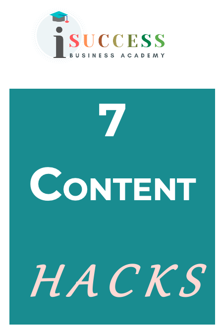 7 content hacks