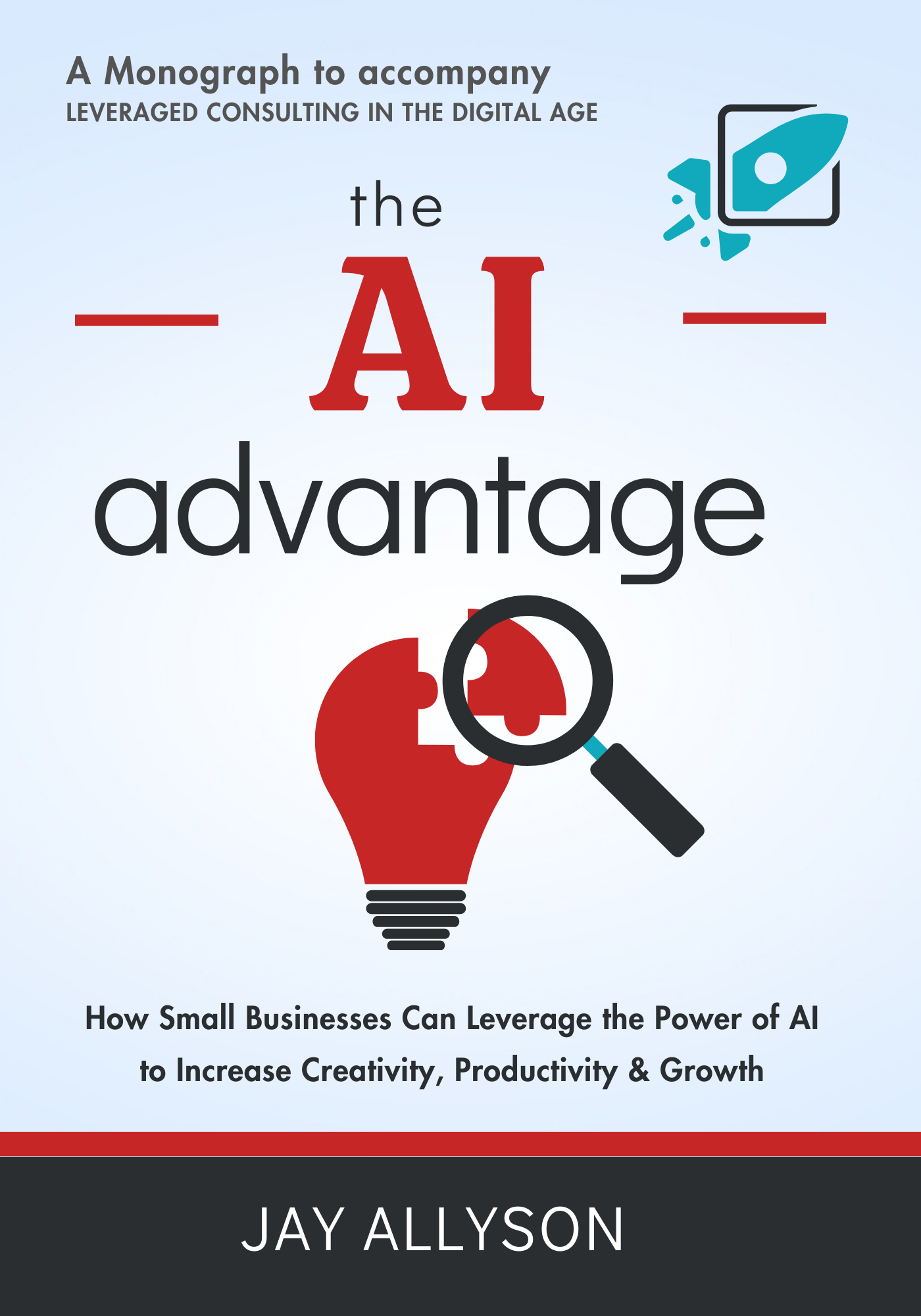 the AI advantage jay allyson strategic business growth