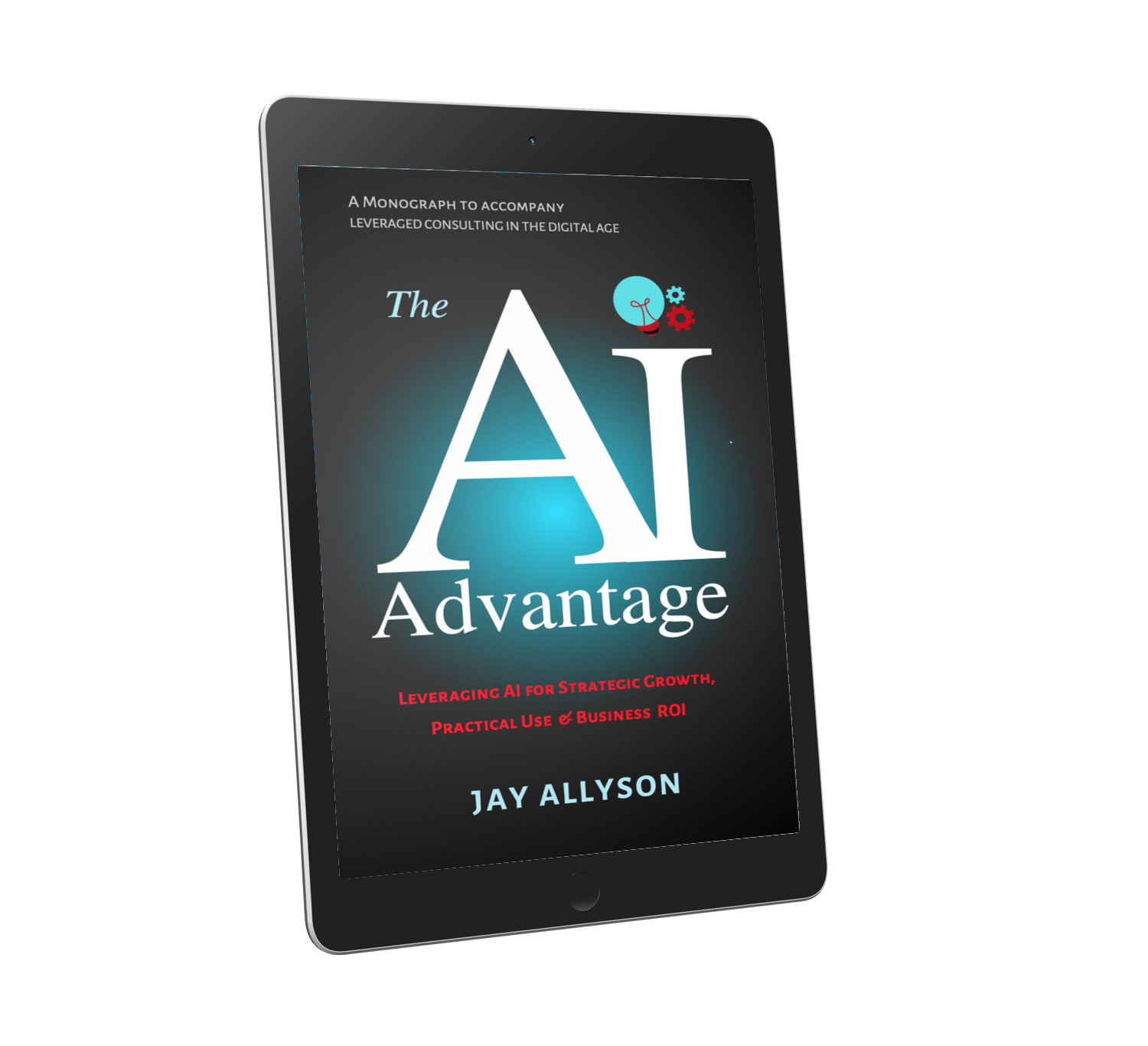 the AI advantage jay allyson strategic business growth